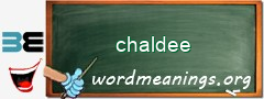 WordMeaning blackboard for chaldee